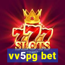 vv5pg bet